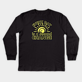 Renewed Hope: Every Day is a Second Chance Kids Long Sleeve T-Shirt